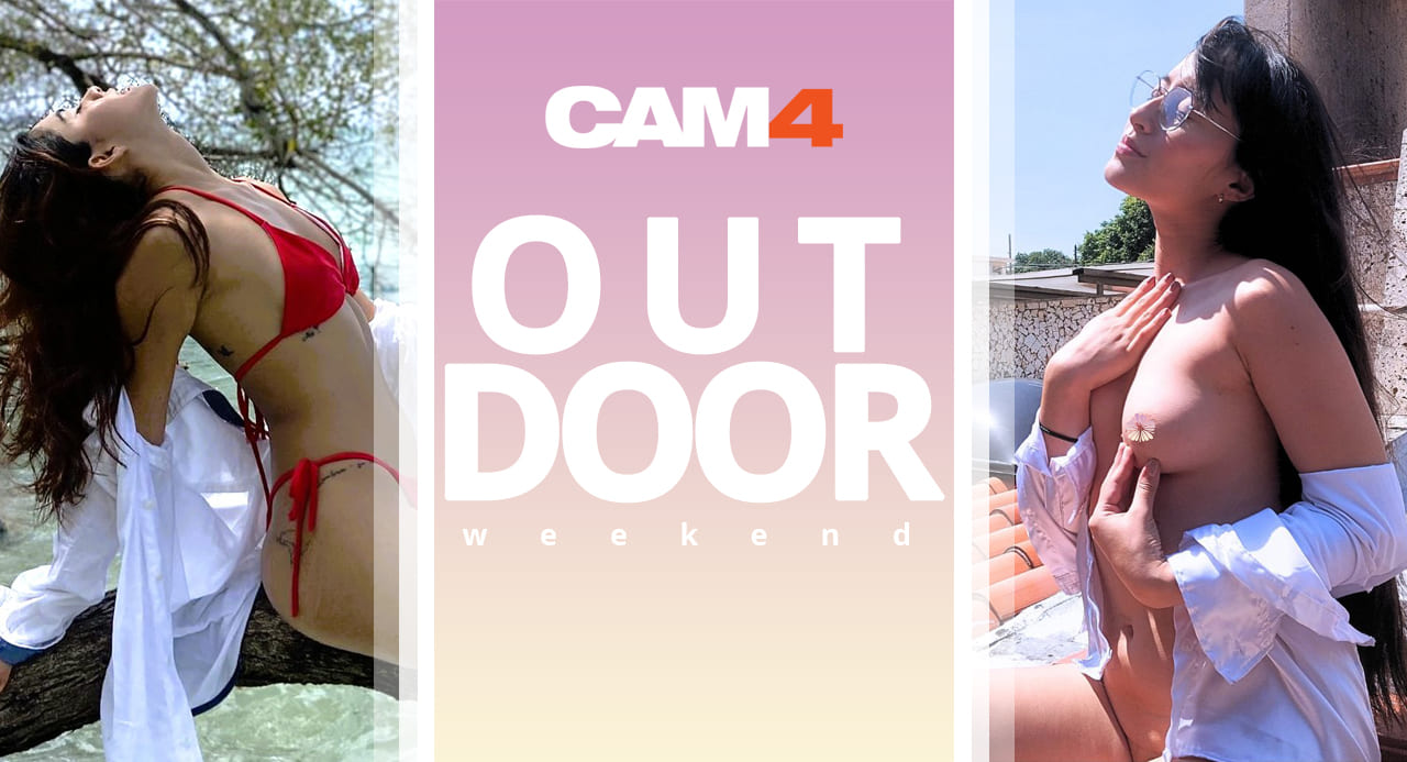 CAM4 Outdoor Weekend